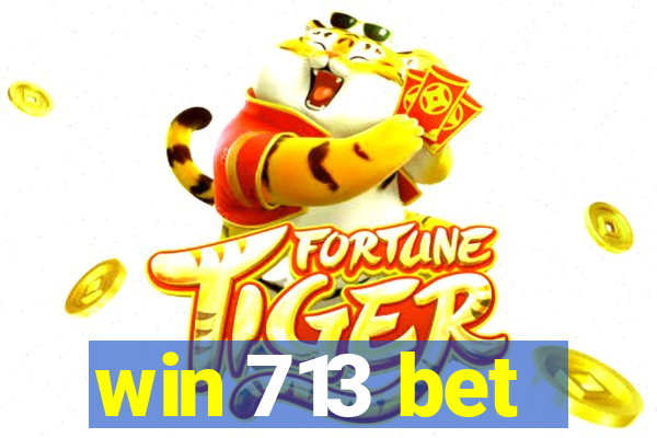 win 713 bet